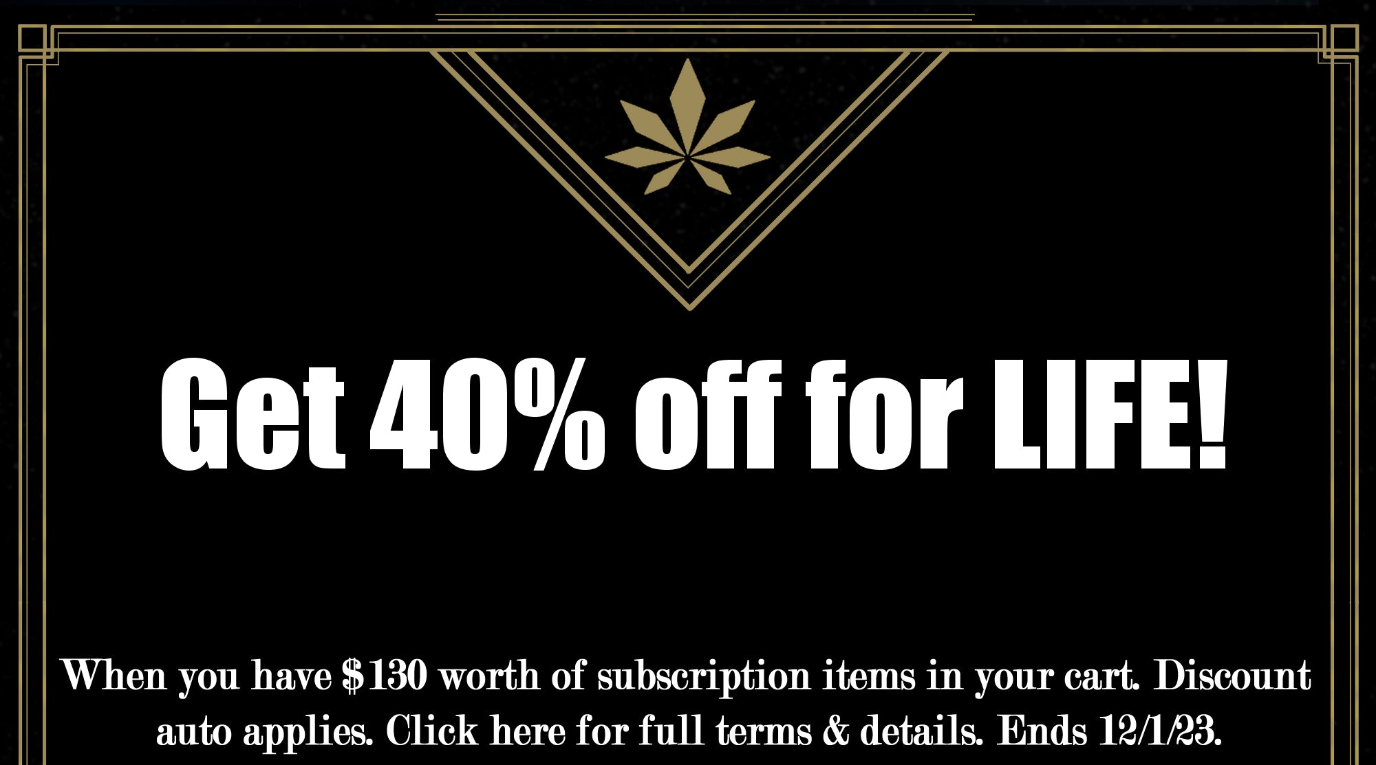 Black Friday Start Now! 40% Off Your Favorite Products For Life