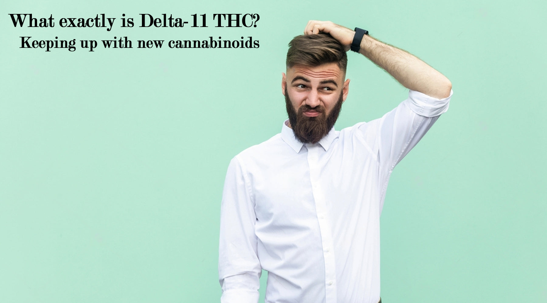 What is Delta-11 THC?