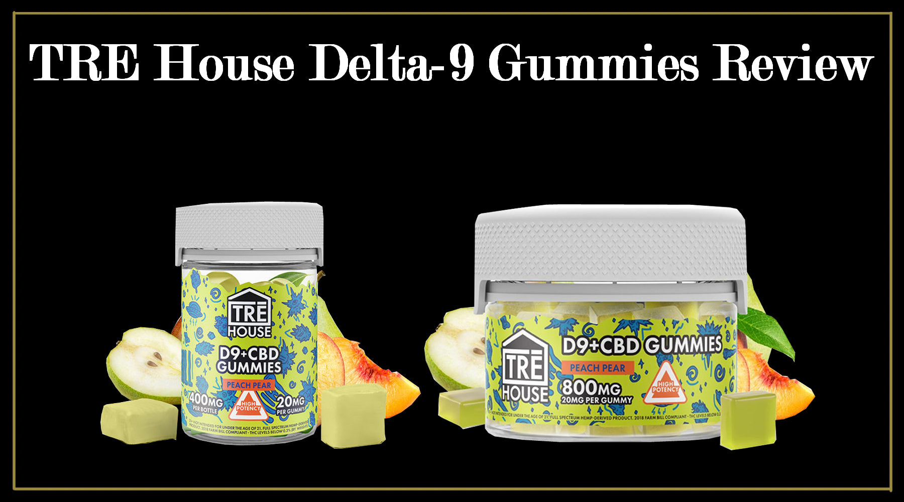TRE House Delta-9 Gummies Review